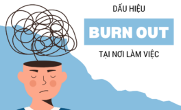 DẤU HIỆU “BURN OUT” TẠI NƠI LÀM VIỆC