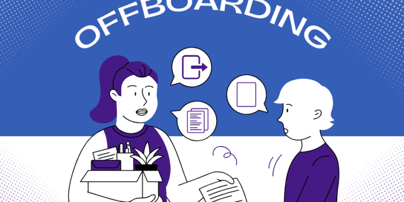 OFFBOARDING HIỆU QUẢ: NGHỆ THUẬT CHIA TAY NHÂN VIÊN VỚI SỰ CHUYÊN NGHIỆP￼